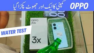 OPPO A3X WATER TEST 💦 IN PAKISTAN [upl. by Peadar606]