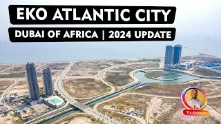 Eko Atlantic City  Dubai of Africa  2024 updates on 4k ekoatlantic [upl. by Enyahc]