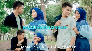 Farhan KDI Feat Ikha Rosalina  Marsihaholongan  Official Music Video [upl. by Schellens]