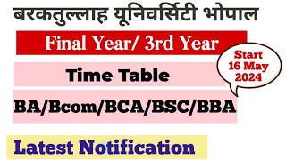 Barkatullah University Final Year Time Table BABcomBSCBCABBA 3rd Year Time Table [upl. by Leber]