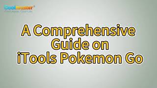 Pokemon Go Tips A Comprehensive Guide on iTools Pokemon Go [upl. by Maison]