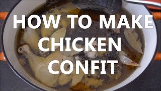 How To Make Chicken Confit [upl. by Windsor]