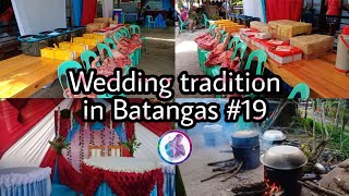 WEDDING TRADITION IN BATANGAS 19 ANAKNGINAY [upl. by Marcelline]