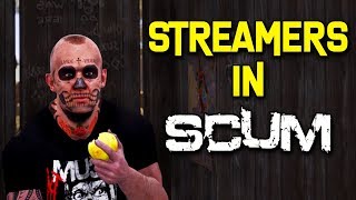 Meeting STREAMERS in SCUM [upl. by Leibrag]