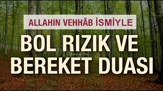 ElVehhab ismiyle rızık duasıRabbimiz bize nimetinin rızkının tamamını nasip eyle [upl. by Robert]