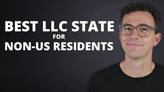 Best LLC State for NonUS Residents [upl. by Otokam181]