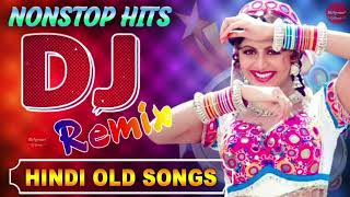 90’S Bollywood Old Hindi DJ Songs💘Old Hindi Love DJ Song💘  Bollywood Nonstop Dj Remix 2025 [upl. by Eilraep152]