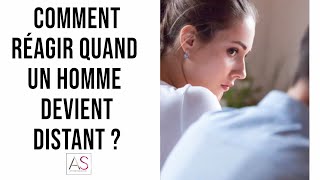 Comment réagir quand un homme est distant [upl. by Rhett]