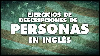 COMO DESCRIBIR PERSONAS EN INGLES [upl. by Atnim]