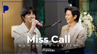 miss call  NuNew x TorSaksit Piano amp i Live [upl. by Koal441]