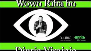 Wowo Riba bo Djuric Virginie Rei di Tumba 2013 [upl. by Abercromby]