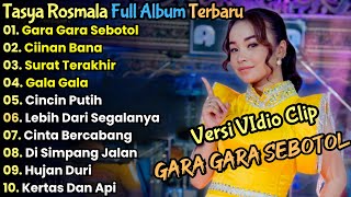 Gara Gara Sebotol  Tasya Rosmala Full Album Terbaru  Dangdut Koplo  Dangdut Lawas Adella Terbaru [upl. by Villiers569]