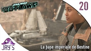 FR Star Wars Outlaws  La base impériale de Bestine  Ép 20 [upl. by Eiro]