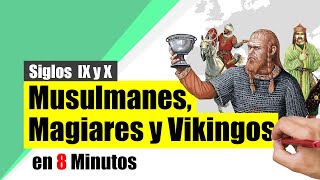 Las Invasiones de los Siglos IX y X Musulmanes Magiares y Vikingos  Resumen [upl. by Layney]