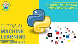 Tutorial Clustering Topic NewsgroupTopik Berita  Tutorial Topic Modeling PART 5 [upl. by Assilav749]