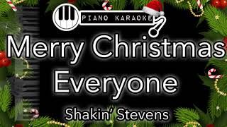 Merry Christmas Everyone  Shakin’ Stevens  Piano Karaoke Instrumental [upl. by Acinomahs]