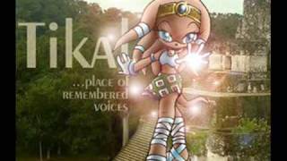 Princess Tikal [upl. by Phil]