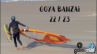 Goya Banzai 20222023 [upl. by Laux769]