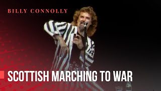 Billy Connolly  The Scottish marching to war  Billy and Albert 1987 [upl. by Atled728]