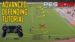 PES 2019  ADVANCED DEFENDING Tutorial  4K [upl. by Kcirdez]