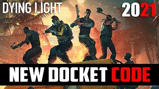 Dying Light New Docket Code  Get Free Legendary Gold Weapons  2021 [upl. by Leuqcar]