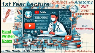 Anatomy Lectures  Topic Radial Artery  UPPER EXTREMITIES bhms bscnursing mbbs bams artery [upl. by Helga659]