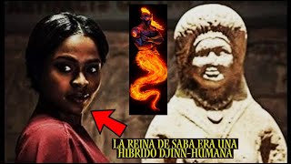 Lo que no sabias sobre los Djinns y la REINA DE SABA hibrido Djinn [upl. by Scot]