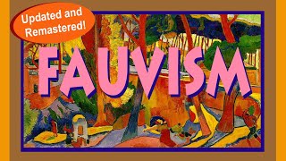 Fauvism [upl. by Livingstone]