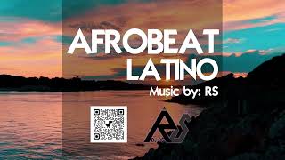 DJ RS Afrobeat Latino [upl. by Camden]