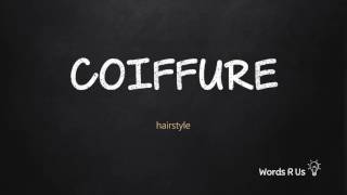 How to Pronounce COIFFURE in American English [upl. by Odrick641]