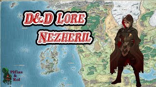 DampD Lore 2 Nezheril el gran imperio [upl. by Radloff683]