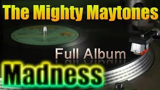 Mighty Maytones  Madness  12“ GGBurning Sounds 1976  Full LP [upl. by Hymen]