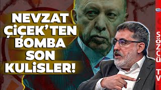 AKP İçten Patladı Patlayacak Meğer Neler Olmuş Neler Nevzat Çiçek Son Kulisleri Anlattı [upl. by Brag]