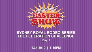 Sydney Royal Rodeo Series  The Federation Challenge  Day 1 [upl. by Flodnar474]