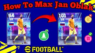 Jan Oblak Max Level Training Tutorial In eFootball 2025  Jan Oblak efootball [upl. by Aikrehs876]