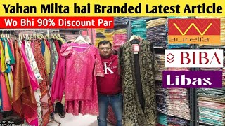 BRANDED W Biba WAREHOUSE  Mno9910991208  90 Discount par Latest ARTICLE [upl. by Euqilegna]