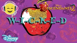 Descendants 2  Ways To Be Wicked Lyrics  Official Disney Channel UK [upl. by Dede]