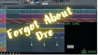 Dr Dre ft Eminem  Forgot About Dre Instrumental Remake On FL Studio [upl. by Ardyce]