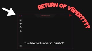 RETURN OF VIIPER  ViiPer Aimware  Universal AI Aimbot [upl. by Riane]