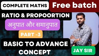 Ratio amp proportion Part3 short trick Basic to Advance Concept  jay sir  for all competition [upl. by Berte12]