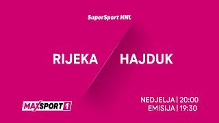 MAXSport najava RIJEKA vs HAJDUK 8 kolo SuperSport HNL 2425 [upl. by Desi]