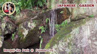 JAPANESE GARDEN AT RENGEJIIKE FUJIEDA CITY japanesegarden fujiedacity rengejiike japan [upl. by Esile]