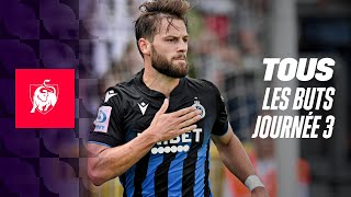 TOUS LES BUTS JOURNEE 3 ⚽⚽🤩 Moments forts de la Jupiler Pro League 2324 [upl. by Xonk]