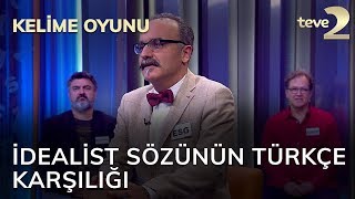 Kelime Oyunu İdealist sözünün Türkçe karşılığı [upl. by Ona533]