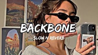 Backbone  slowed reverb  song [upl. by Adiaros]