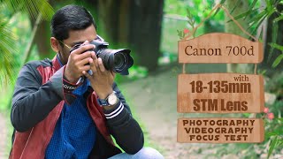 Canon 700d with EFs 18135mm STM lens Photography Videography and Focus test  Joy Unitech [upl. by Tierza]