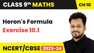 Herons Formula  Exercise 101  Class 9 Maths Chapter 10 [upl. by Holland10]