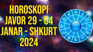 Horoskopi Javor 29  04 Janar Shkurt 2024 🍀🙏🏻❤️ [upl. by Nitsoj]