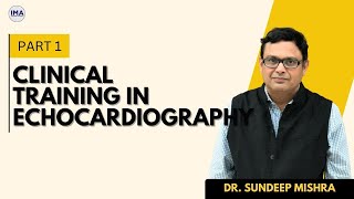 Clinical Training in Echocardiography by Dr Sundeep Mishra  Iqramed Academy [upl. by Masuh]