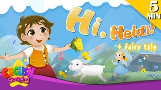 Hi Heidi  More Fairy Tales  Heidi  English Song and Story Singsing [upl. by Ecirahc59]